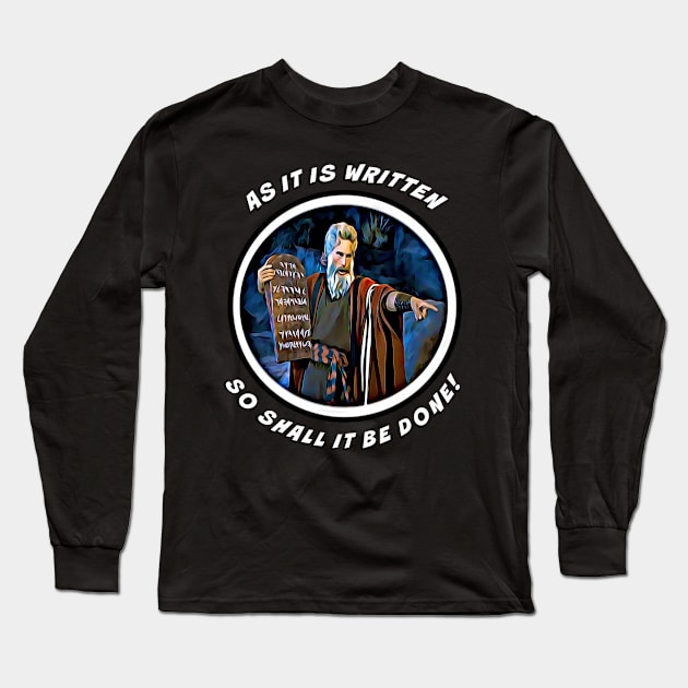 As it is written Long Sleeve T-Shirt by pluasdeny